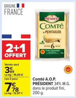 Carrefour Comté A.O.P. PRÉSIDENT offre