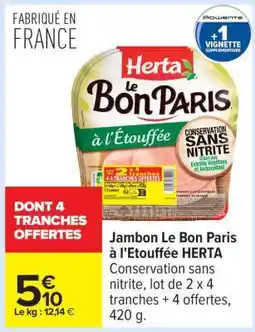 Carrefour Jambon Le Bon Paris A L'étouffée Herta offre