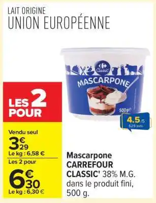 Carrefour Mascarpone CARREFOUR CLASSIC' offre