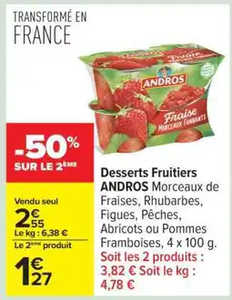 Carrefour Desserts fruitiers ANDROS offre