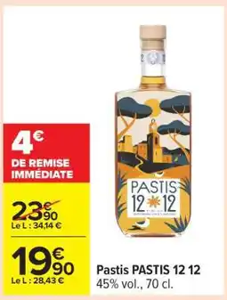 Carrefour Pastis PASTIS 12 12 offre