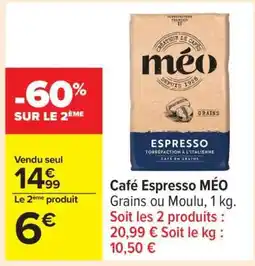 Carrefour CAFÉ ESPRESSO “MÉO” offre