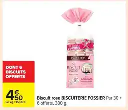 Carrefour Biscuit rose BISCUITERIE FOSSIER offre