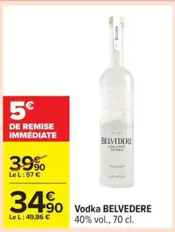 Carrefour Vodka Belvedere offre
