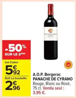 Carrefour A.O.P. Bergerac PANACHE DE CYRANO offre