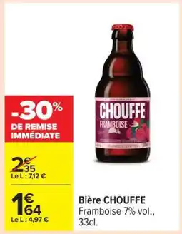 Carrefour Bière CHOUFFE offre