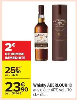Carrefour Whisky ABERLOUR 10 offre