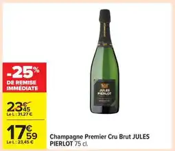 Carrefour Champagne Premier Cru Brut JULES PIERLOT 75 cl offre