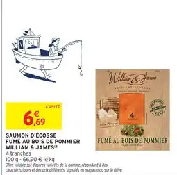 Intermarché William & james saumon d'écosse fumé au bois de pommier offre