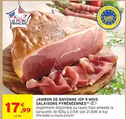 Intermarché Salaisons pyrénéennes jambon de bayonne igp 9 mois offre