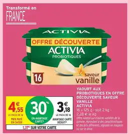 Intermarché Activia yaourt aux probiotiques en offre découverte saveur vanille offre