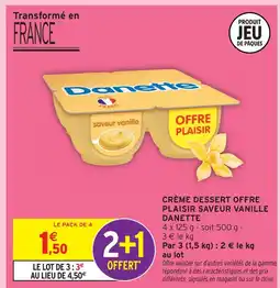 Intermarché Danette crème dessert offre plaisir saveur vanille offre