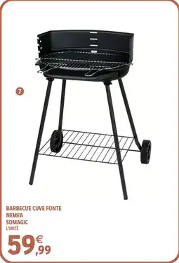 Intermarché Hyper Somagic barbecue cuve fonte nemea offre