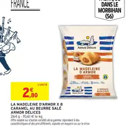 Intermarché Armor délices la madeleine d'armor x8 caramel au beurre salé offre