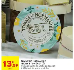 Intermarché Isigny ste-mère tomme de normandie offre