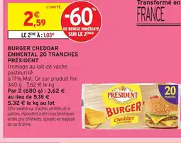 Intermarché Président burger cheddar emmental 20 tranches offre