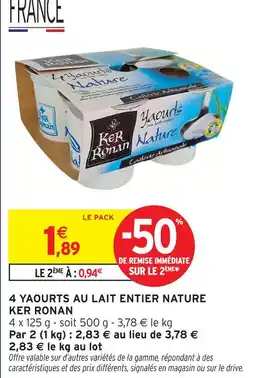 Intermarché Ker ronan yaourts au lait entier nature offre