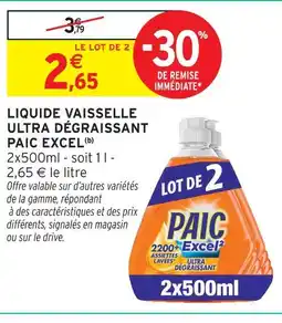 Intermarché Paic excel liquide vaisselle ultra dégraissant offre