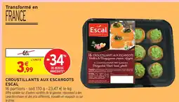 Intermarché Escal croustillants aux escargots offre
