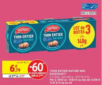 Intermarché Saupiquet thon entier nature msc offre