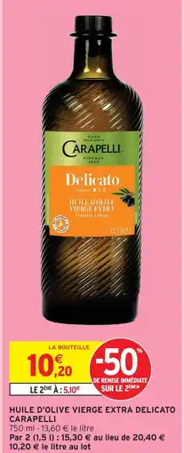 Intermarché Carapelli huile d'olive vierge extra delicato offre