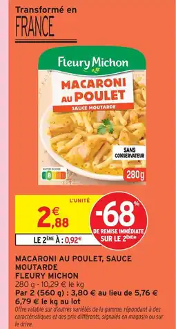 Intermarché Fleury michon macaroni au poulet sauce moutarde offre