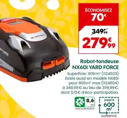 Truffaut Yard force robot-tondeuse nx60i offre