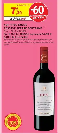 Intermarché Gérard bertrand aop fitou rouge réserve offre