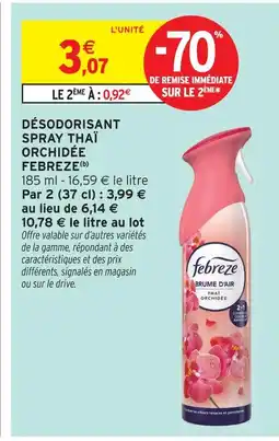 Intermarché Febreze désodorisant spray thaï orchidée offre