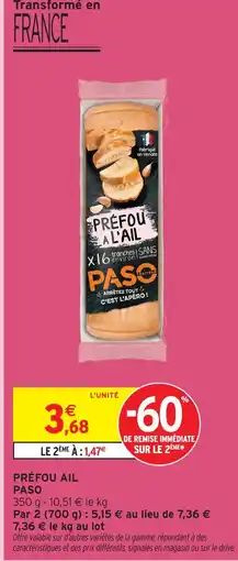 Intermarché Paso préfou à l'ail offre