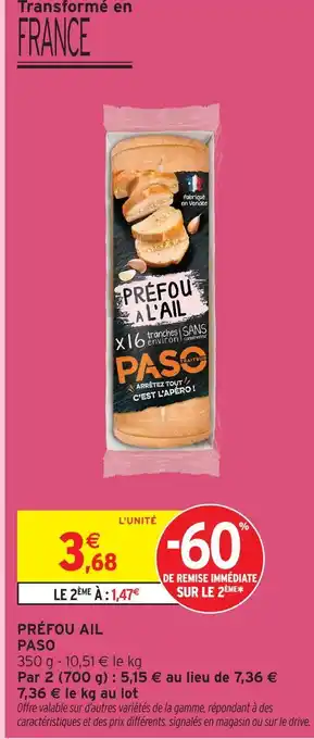 Intermarché Paso préfou à l'ail offre
