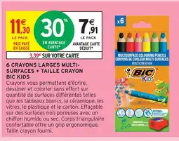 Intermarché Bic 6 crayons larges multi-surfaces + taille crayon kids offre