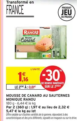 Intermarché Monique ranou mousse de canard au sauternes offre