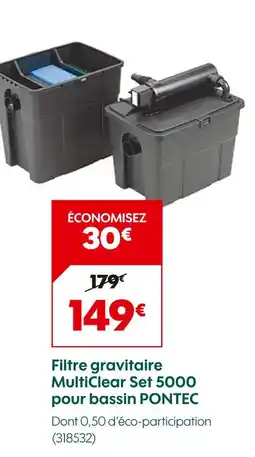 Truffaut Pontec filtre gravitaire multiclear set 5000 pour bassin offre