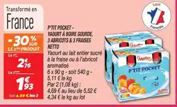 Netto Netto p'tit pocket - yaourt à boire gourde, 3 abricots & 3 fraises offre
