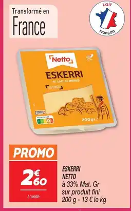 Netto Netto eskerri au lait de brebis offre