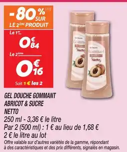 Netto Netto gel douche gommant abricot & sucre offre