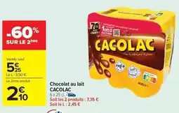 Carrefour Drive Cacolac - chocolat au lait offre