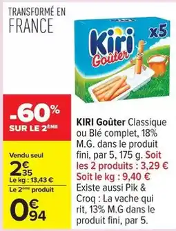 Carrefour Kiri - goûter classique ou blé complet, 18% m.g. dans le produit fini offre