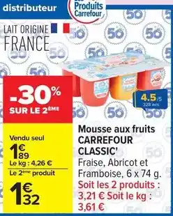 Carrefour Carrefour - mousse aux fruits offre