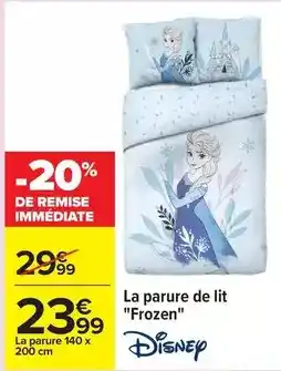 Carrefour Frozen - la parure de lit offre