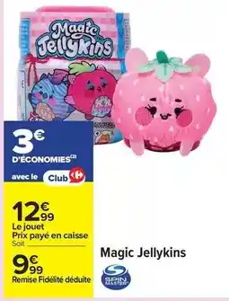 Carrefour Spin master - magic jellykins offre