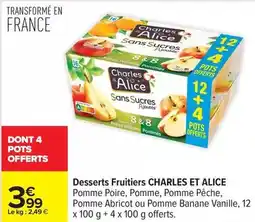 Carrefour Williams - desserts fruitiers offre