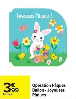 Carrefour Joyeusess pâques offre