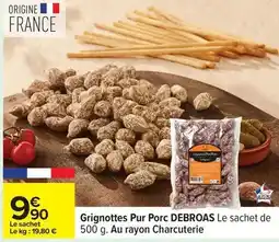 Carrefour Debroas - grignottes pur porc offre