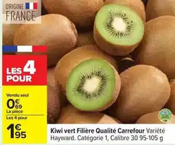 Carrefour Carrefour - kiwi vert filière qualité offre