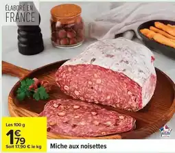Carrefour Miche aux noisettes offre