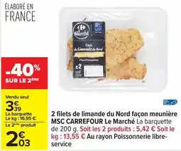 Carrefour Carrefour - 2 filets de limande du nord façon meunière msc le marché offre