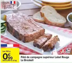 Carrefour Label rouge - pâté de campagne supérieur offre