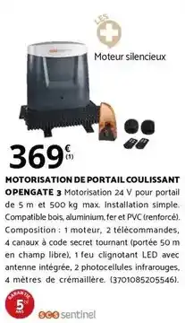 Bricomarché MOTORISATION DE PORTAIL COULISSANT OPENGATE 3 offre